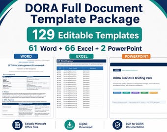 DORA Compliance Templates | Digital Operational Resilience Act Full Package | 129 Editable Templates