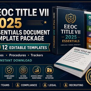 May include: A dark blue EEOC Title VII 2025 Essentials document template package featuring 12 editable templates. The set includes a binder with labeled tabs for policies, procedures, selection, tracking, complaints, and retention, plus a stack of documents.