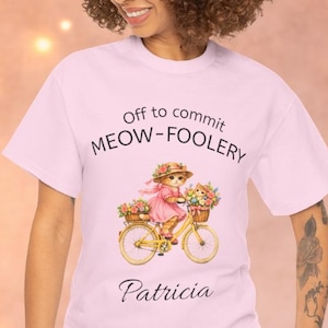 Funny Cat Shirt 'Off to Commit Meow-foolery', Cat Mom Humor Tee, Cat Lover Gift Tee, Cute Cat Meme Shirt, Funny Cat Owner Tee, Cat Mom Gift