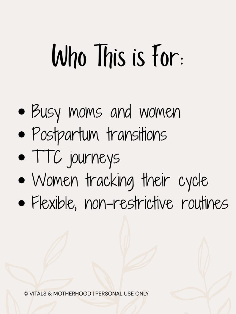 K&ouml;nnte beinhalten: Cremefarbene Grafik mit dem Text "Who This is For:" gefolgt von einer Aufz&auml;hlungsliste. Die Liste enth&auml;lt "Busy moms and women", "Postpartum transitions", "TTC journeys", "Women tracking their cycle" und "Flexible, non-restrictive routines."