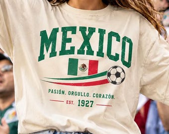 Mexico Soccer Cup Shirt, Comfort Colors Mexican Football Tee, Pasion Orgullo Corazon, Mexico Est 1927 Vintage Graphic, Gift for Soccer Fans