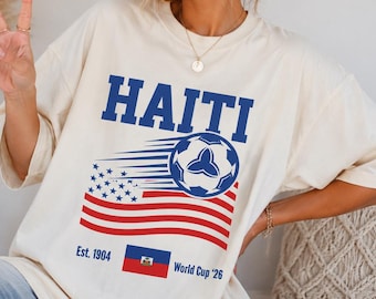 Haiti Soccer Shirt World 2026, Haitian Heritage Gift, Haiti Flag Football Tee, Comfort Colors Unisex T-Shirt, Soccer Fan Apparel