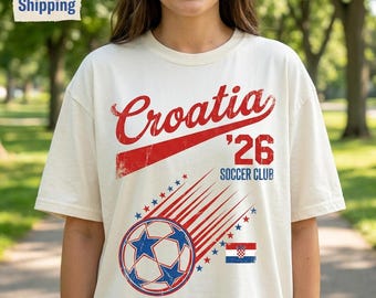Croatia Soccer Shirt Vintage Croatia Football Tee Comfort Colors Sporty Streetwear Croatia Soccer Club 2026 Gift for Fans