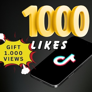 May include: A digital graphic with the number "1000" in yellow, the word "LIKES" in white, and a smartphone displaying the TikTok logo. A yellow and red speech bubble reads "GIFT 1.000 VIEWS".
