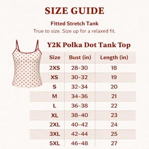 May include: A size guide chart for a Y2K Polka Dot Tank Top. The image displays a white tank top with red polka dots and red trim. The table lists sizes from 2XS to 5XL with corresponding bust and length measurements in inches, noting a fitted stretch.