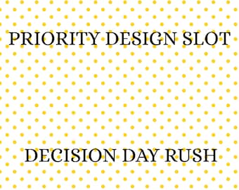 Priority Design Slot — Decision Day Rush | Custom College Tank Add-On