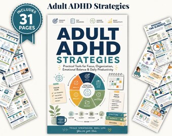 May include: A digital document titled Adult ADHD Strategies with 31 pages, featuring a central colorful circular diagram for effective functioning, a focus plan, daily focus list, and a stack of books. The design includes icons and text.