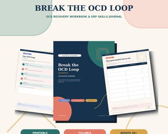 May include: A 38-page fillable workbook titled Break the OCD Loop, featuring an OCD recovery workbook and ERP skills journal. The design includes dark blue, green, and peach accents with pages showing The OCD loop and Therapist-guided hierarchy.