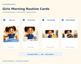 May include: A set of printable cards titled Girls Morning Routine Cards by SALIMAPRINTABLECO. The cards feature illustrated steps including Wake Up, Brush Teeth, Get Dressed, and Pack Backpack. The set includes 12 steps, a routine board, and a weekly tracker in A4 and US Letter sizes.