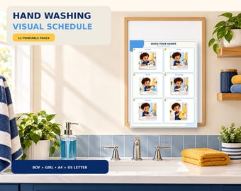 May include: A hand washing visual schedule with 12 printable pages featuring a cartoon character demonstrating steps to wash hands. The chart includes text titled Wash Your Hands with six numbered panels showing the process from soap to drying.