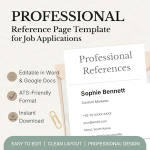 May include: A professional reference page template for job applications. The design is easy to edit and has a clean layout. The template is editable in Word and Google Docs, and is ATS-friendly. The template includes the text "Professional References".