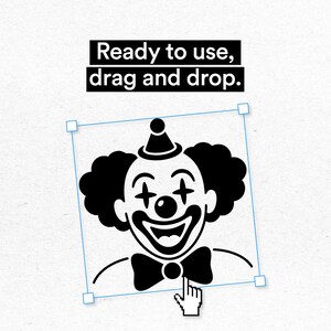 K&ouml;nnte beinhalten: Schwarz-wei&szlig;e Illustration eines Clown-Gesichts mit Fliege und kleinem Hut. Der Clown hat ein breites L&auml;cheln und ein Kreuz auf jeder Wange. Der Text "Ready to use, drag and drop" steht &uuml;ber dem Clown.