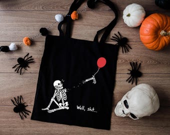 Well Shit Tote Bag, Lost Balloon Totes, Funny Halloween Gift Bag
