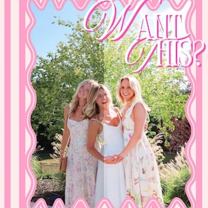 Puede incluir: Tres mujeres con vestidos de verano, sonriendo y abrazándose, enmarcadas por un borde a rayas rosas y blancas. La imagen incluye el texto "WANT THIS?" en una fuente cursiva, sobre un fondo de vegetación y cielo azul.