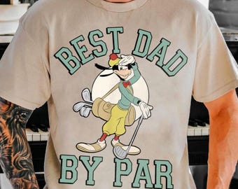 Best Dad By Par Comfort T-Shirt, Valentine Gift, Trending Unisex Tee, Disneyland Vacation Trip Gift 2026, Best Dad Ever