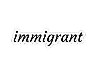 texte de script d'immigrant Sticker | Vinyle Kiss-Cut