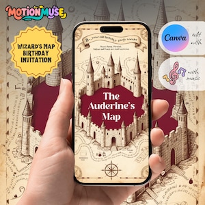 May include: A smartphone displays a Wizard's Map birthday invitation. The invitation features a castle design with the text "The Auderine's Map." The background has a vintage map design. The top left corner has the text "Motion Muse." The invitation is for an 8-year-old birthday party.