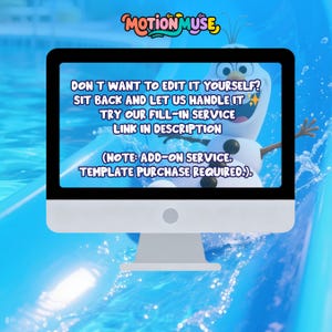 Peut inclure: Un &eacute;cran d'ordinateur affiche le texte : "DON'T WANT TO EDIT IT YOURSELF? SIT BACK AND LET US HANDLE IT TRY OUR FILL-IN SERVICE LINK IN DESCRIPTION (NOTE: ADD-ON SERVICE. TEMPLATE PURCHASE REQUIRED.)". Le logo Motion Muse est en haut.