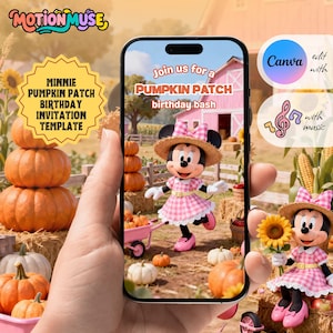 May include: A digital birthday invitation template displayed on a smartphone screen featuring Minnie Mouse in a pink gingham dress and straw hat at a pumpkin patch. The text reads Join us for a PUMPKIN PATCH birthday bash. The design includes Canva branding.