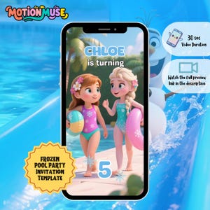 Peut inclure: Un &eacute;cran de smartphone affiche un mod&egrave;le d'invitation &agrave; une f&ecirc;te de piscine sur le th&egrave;me de La Reine des Neiges. L'invitation pr&eacute;sente les personnages de dessins anim&eacute;s Anna et Elsa en maillots de bain, avec le texte "CHLOE a 5 ans". Le texte suppl&eacute;mentaire comprend "Mod&egrave;le d'invitation &agrave; une f&ecirc;te de piscine Frozen" et "Dur&eacute;e de la vid&eacute;o 30 sec."