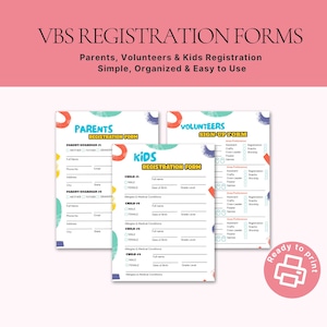 May include: Three registration forms for VBS, with the text "VBS REGISTRATION FORMS" at the top. The forms are labeled "Parents Registration Form", "Kids Registration Form", and "Volunteers Sign-Up Form". The forms are white with colorful accents and a pink background.