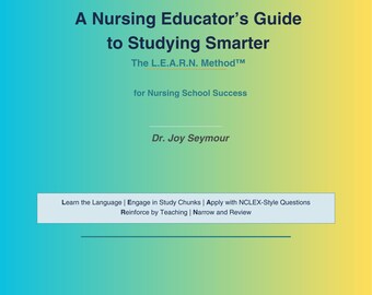 The Nursing Educator’s Guide to Studying Smarter | Study Tips for Nursing Students | Digital Download