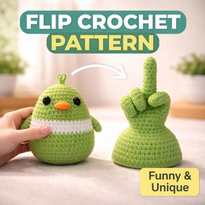 Könnte beinhalten: Ein grüner gehäkelter Vogel mit weißem Streifen und orangefarbenem Schnabel verwandelt sich in eine Hand, die den Mittelfinger zeigt. Das Bild enthält den Text "Flip Crochet Pattern" und "Funny & Unique".
