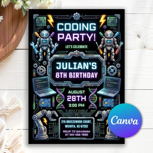 May include: A black rectangular invitation card for a coding party featuring neon-colored robots, laptops displaying code, DNA strands, and circuit board patterns. Text includes CODING PARTY, JULIAN'S 8TH BIRTHDAY, AUGUST 28TH, 3:00 PM, and address details.