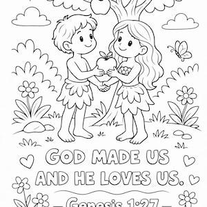 May include: Black and white illustration of Adam and Eve in a garden, with an apple tree and the sun. Text reads "GOD MADE US AND HE LOVES US. - Genesis 1:27 -" with hearts and flowers.