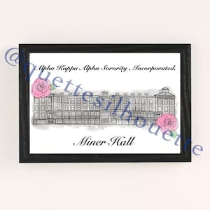 May include: A framed print featuring a detailed line drawing of a building, possibly a university hall, with the text "Alpha Kappa Alpha Sorority, Incorporated." and "Miner Hall." Pink roses are on either side of the building.