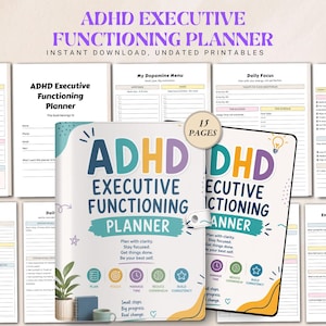 May include: ADHD Executive Functioning Planner with a teal, yellow, and purple design. The planner includes 15 pages and features the text "Plan with clarity. Stay focused. Get things done. Be your best self."