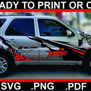 May include: Silver SUV with black and red graphic decals. The decals include tire tracks, abstract shapes, and the text "SCAR" and "VURE". The top banner reads "READY TO PRINT OR CUT". File formats .EPS, .SVG, .PNG, .PDF, and .CDR are listed.