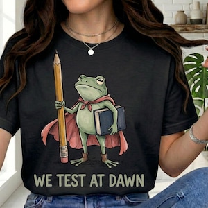 Frog Teacher PNG: We Test At Dawn School Exam Design (Digital Download)