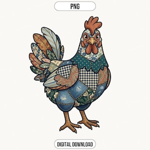 May include: A colorful patchwork rooster illustration. The rooster features a mix of patterns, including paisley, floral, and gingham, in shades of blue, brown, and green. The image includes the text "PNG" and "DIGITAL DOWNLOAD".
