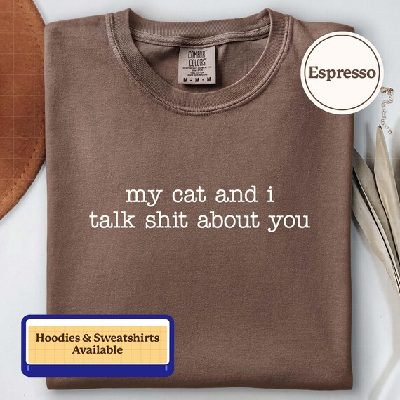 Sarcastic Cat Tee: Witty Pet Humor Graphic Shirt | A350