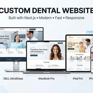 May include: A Dell UltraSharp monitor, MacBook Pro, iPad Pro, and iPhone 14 Pro displaying custom dental websites. The text reads CUSTOM DENTAL WEBSITE, Built with Next.js, Modern, Fast, Responsive, and various dental service headings.