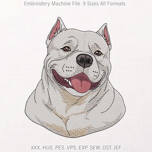 May include: An embroidery machine file design featuring a white pit bull dog with pink inner ears, dark eyes, and an open mouth with a pink tongue. The text reads Embroidery Machine File 9 Sizes All Formats and XXX. HUS. PES. VPS. EXP. SEW. DST. JEF.