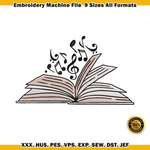 May include: An open book with musical notes and a treble clef rising from its pages. The book is light brown with detailed pages. The text "Embroidery Machine File 9 Sizes All Formats" is at the top. The image also includes the text "XXX. HUS. PES. VPS. EXP. SEW. DST. JEF".
