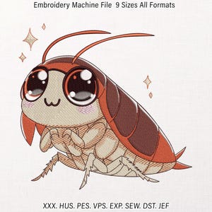 May include: An embroidered design of a cartoon cockroach with large eyes, blush, and a smiling mouth. The cockroach is brown and tan with a red-orange head and accents. The text "Embroidery Machine File 9 Sizes All Formats" is at the top.