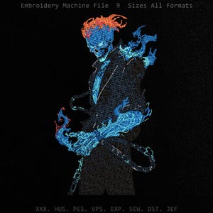 May include: An embroidery machine file design featuring a skeletal figure with a flaming head and blue fire emanating from its body, wearing a dark suit and holding a chain. The text reads Embroidery Machine File 9 Sizes All Formats XXX HUS PES VPS EXP SEW DST JEF.