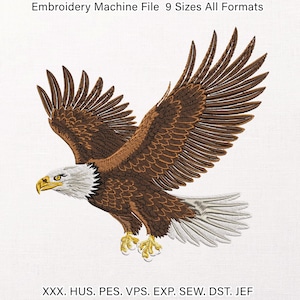 May include: An embroidered design of a bald eagle in flight, featuring brown and white feathers, a yellow beak, and talons. The image includes the text "Embroidery Machine File 9 Sizes All Formats" and file format abbreviations.