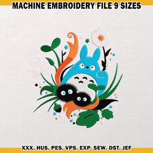 May include: Machine embroidery file featuring a blue Totoro-like character with two soot sprites, surrounded by green leaves and orange accents. The design includes the text "MACHINE EMBROIDERY FILE 9 SIZES" and various file type abbreviations.