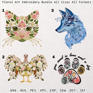May include: An embroidery bundle featuring four floral art designs. Includes a cat face, a turkey, a blue fox, and a dog paw print with the text "you need is love and a dog". The designs are in various formats.