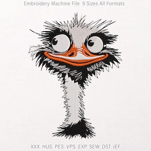 May include: An embroidery machine file design featuring a cartoon ostrich head with large white eyes, a bright orange beak, and black and white spiky feathers. The text reads Embroidery Machine File 9 Sizes All Formats and XXX. HUS. PES. VPS. EXP. SEW. DST. JEF.
