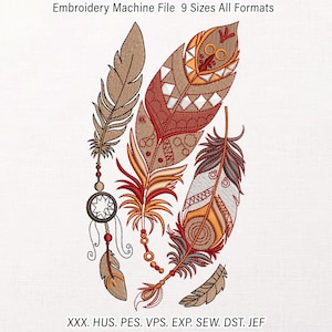 May include: An embroidery machine file design featuring three detailed feathers in shades of brown, orange, and red, accented with geometric patterns and a small dreamcatcher charm. Text at the top reads Embroidery Machine File 9 Sizes All Formats.