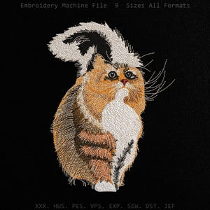 May include: An embroidery machine file design featuring a fluffy orange and white cat with a large, textured tail arched over its head. The text reads Embroidery Machine File 9 Sizes All Formats at the top and XXX. HUS. PES. VPS. EXP. SEW. DST. JEF at the bottom.