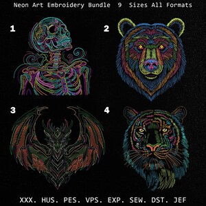 Peut inclure: Lot de broderies d'art néon avec quatre motifs : un crâne, un ours, un dragon et un tigre. Chaque motif est rendu avec des couleurs néon vives sur fond noir. Le texte "Neon Art Embroidery Bundle 9 Sizes All Formats" est en haut.
