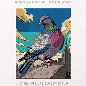 May include: An embroidery machine file design featuring a pigeon perched on a rock against a city skyline. The bird has grey, purple, and green plumage. The background shows a blue sky with yellow clouds. Text reads: Embroidery Machine File 9 Sizes All Formats XXX. HUS. PES. VPS. EXP. SEW. DST. JEF