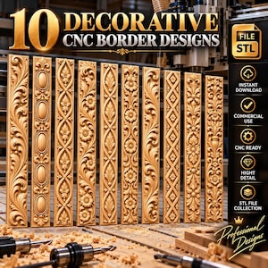 May include: Ten vertical wooden panels featuring intricate CNC carved border designs with floral, geometric, and oval motifs. The image includes text stating 10 DECORATIVE CNC BORDER DESIGNS, FILE STL, INSTANT DOWNLOAD, COMMERCIAL USE, CNC READY, HIGHT DETAIL, and STL FILE COLLECTION.