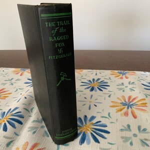 Livre vintage, The Trail Of The Ragged Fox par Pitt L. Fitzgerald, imprimé en 1930, livre de collection image 2